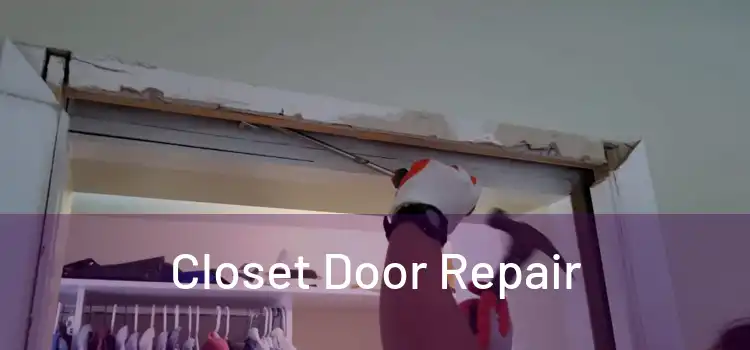  Closet Door Repair 